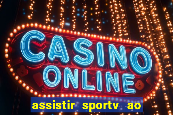 assistir sportv ao vivo futemax